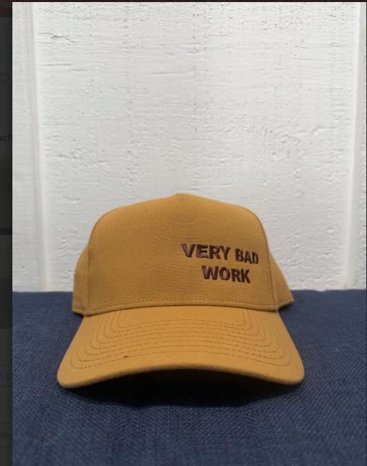 Very Bad Work Hat tan with Brown letters